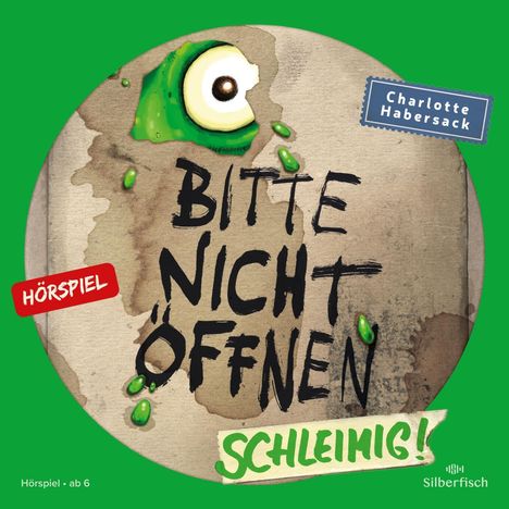 Charlotte Habersack: Bitte nicht öffnen - Hörspiele 2: Schleimig! Das Hörspiel, CD