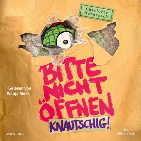 Charlotte Habersack: Bitte nicht öffnen 9: Knautschig!, 2 CDs