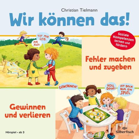 Christian Tielmann: Wir können das! 1: Teilen und abwechseln &amp; Freundlich und achtsam sein, CD