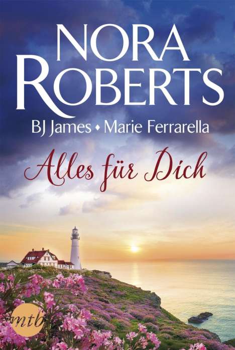 Nora Roberts: Roberts, N: Alles für dich, Buch