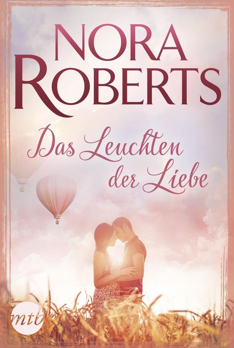 Nora Roberts: Das Leuchten der Liebe, Buch
