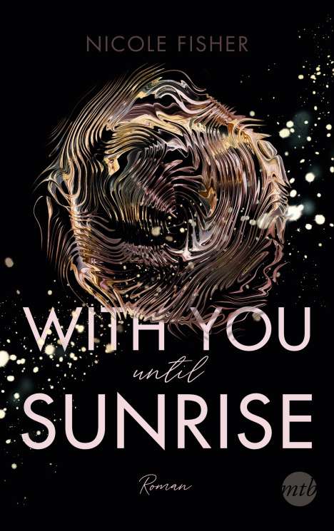 Nicole Fisher: With you until sunrise, Buch