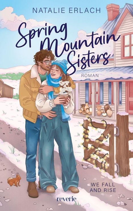 "Spring Mountain Sisters" – Roman von Natalie Erlach. Illustration: Ein lächelndes Paar im Schnee vor einem Haus.