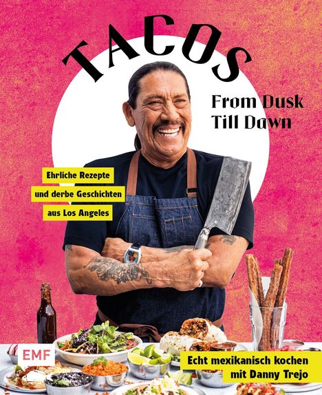 Danny Trejo: Tacos From Dusk Till Dawn, Buch