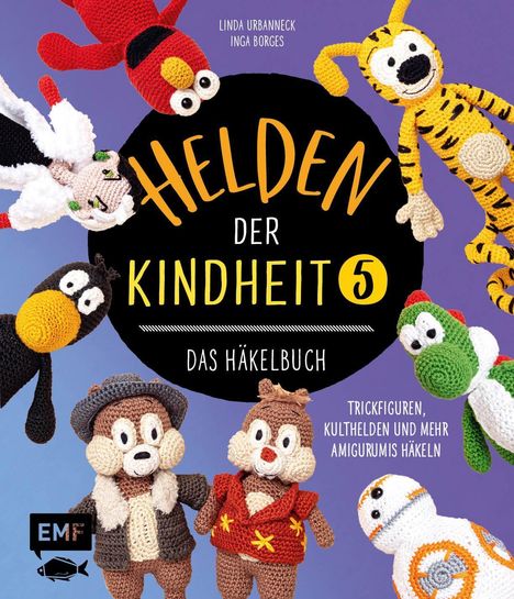 Linda Urbanneck: Helden der Kindheit - Das Häkelbuch - Band 5, Buch