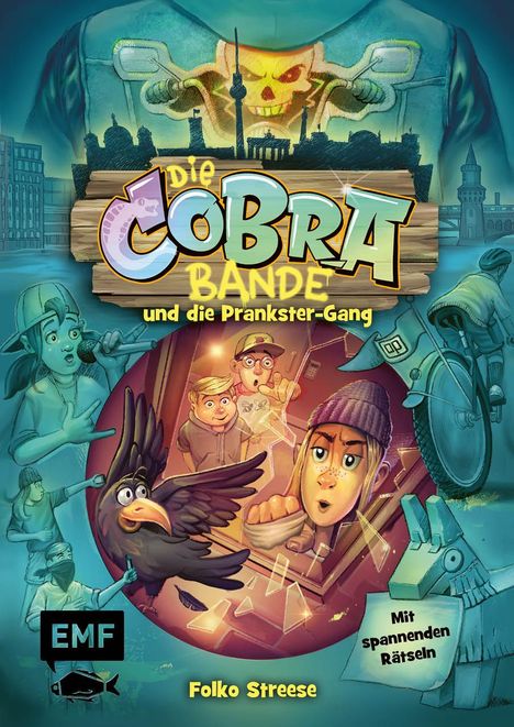 Folko Streese: Die Cobra-Bande und die Prankster-Gang (Die Cobra-Bande-Reihe Band 2), Buch