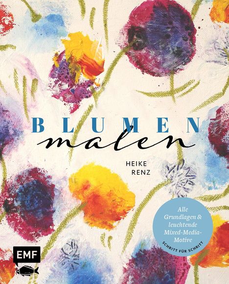 Heike Renz: Blumen malen, Buch