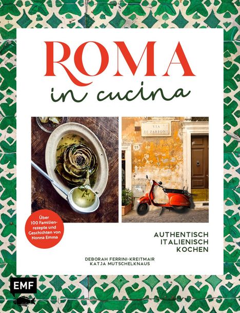 Deborah Ferrini-Kreitmair: Roma in cucina - Italienisch Kochen, Buch