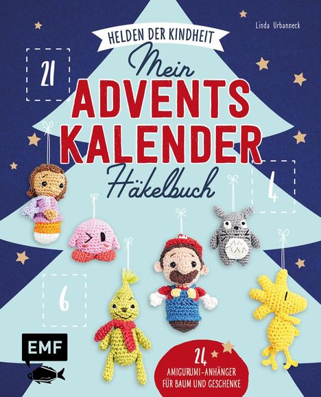 Linda Urbanneck: Mein Adventskalender-Häkelbuch: Helden der Kindheit - Merry X-Mas, Buch