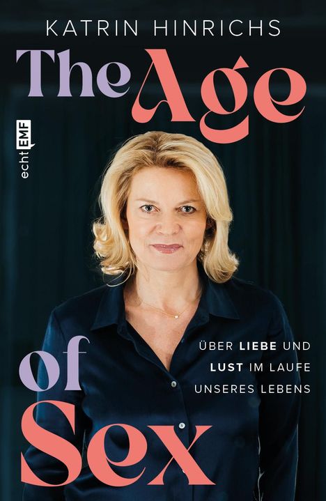 Katrin Hinrichs: The Age of Sex, Buch