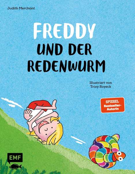 Judith Merchant: Freddy und der Redenwurm, Buch