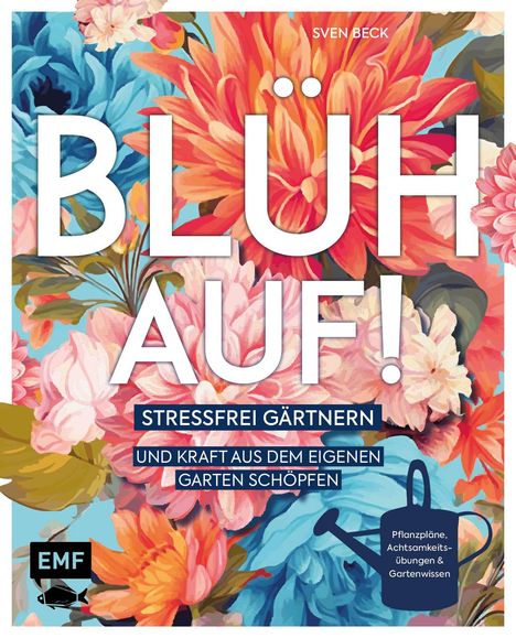 Sven Beck: Blüh auf!, Buch