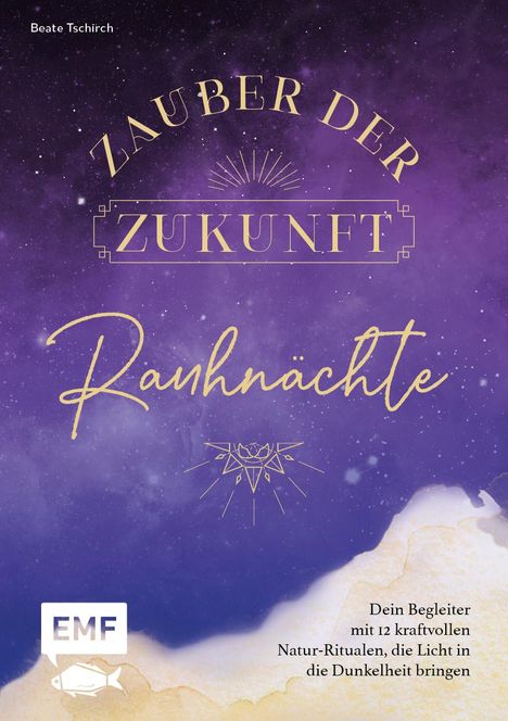 Beate Tschirch: Rauhnächte - Zauber der Zukunft, Buch