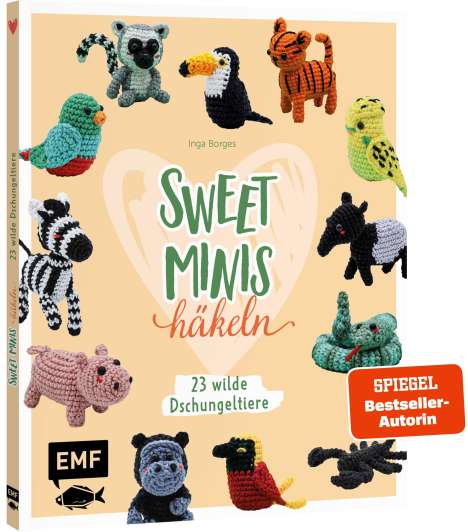 Inga Borges: Sweet Minis häkeln - 23 wilde Dschungeltiere, Buch