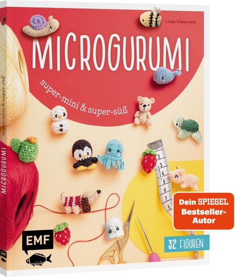 Linda Urbanneck: Microgurumi - Super-mini, super-süß, Buch