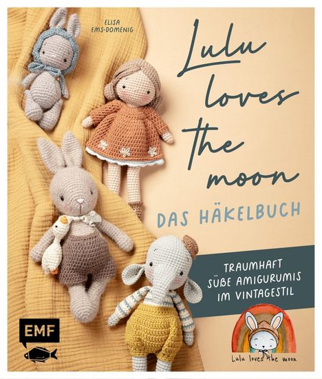 Elisa Ems-Domenig: Lulu loves the moon - das Häkelbuch, Buch