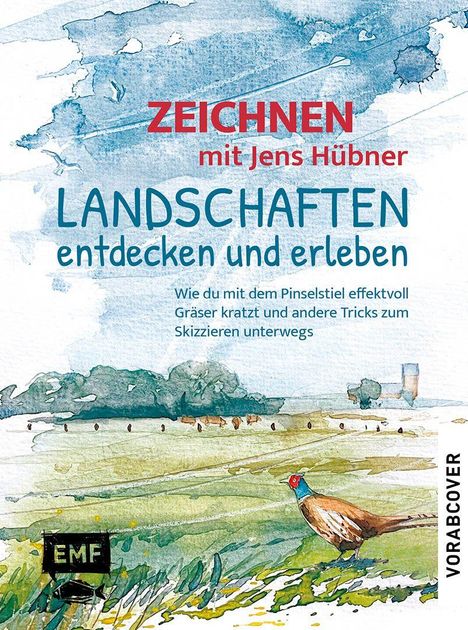 "Zeichnen mit Jens Hübner: Landschaften entdecken und erleben" in Aquarellstil, mit Landschaft und Vogel.