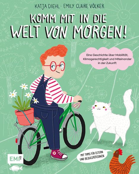 Katja Diehl: Komm mit in die Welt von morgen!, Buch