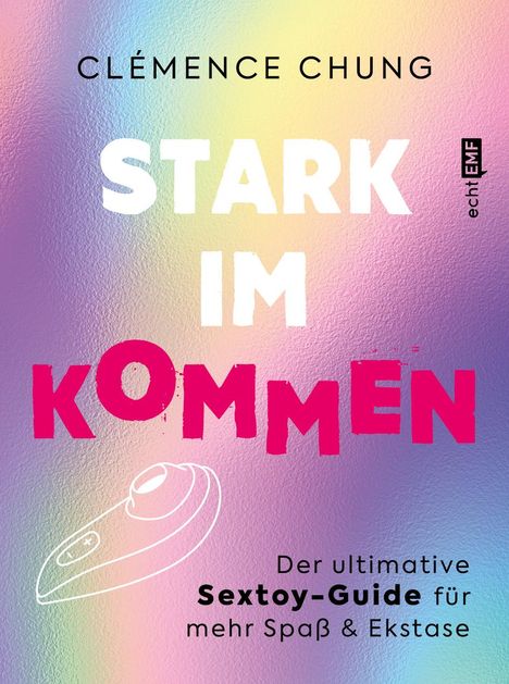 Clémence Chung: Stark im Kommen, Buch