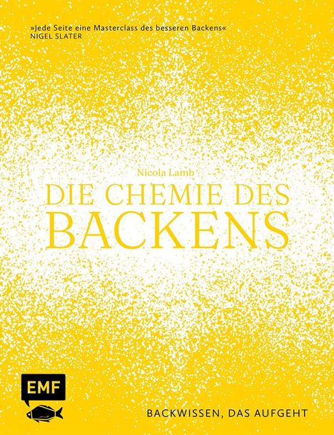 Nicola Lamb: Die Chemie des Backens, Buch