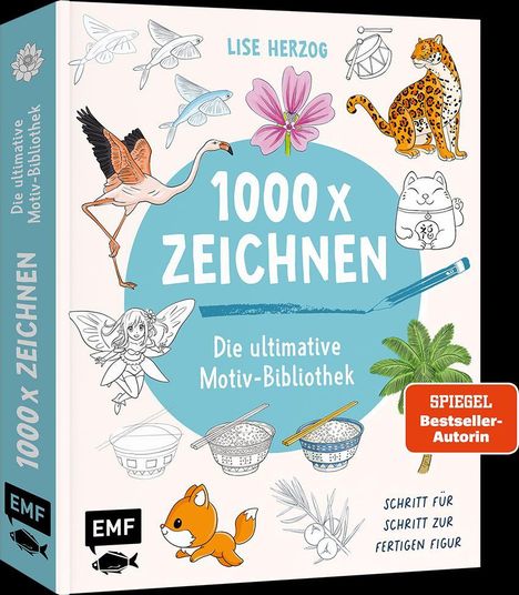 "1000 x Zeichnen: Die ultimative Motiv-Bibliothek. Schritt für Schritt zur fertigen Figur." Illustrationen von Tieren, Pflanzen und Figuren.