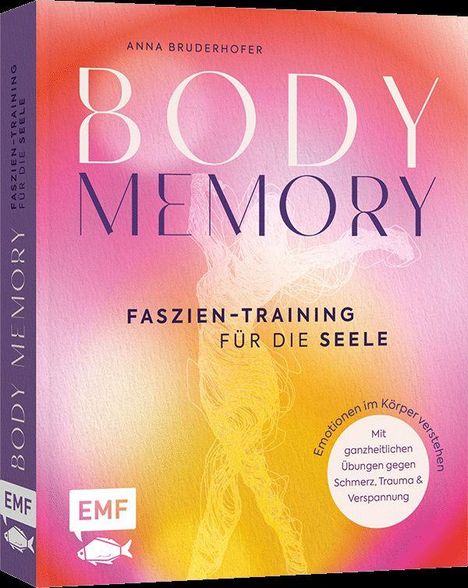 "Body Memory", "Faszientraining für die Seele", rosa-gelber Verlauf, weißer Kreis mit Text, EMF-Logo mit Fisch.