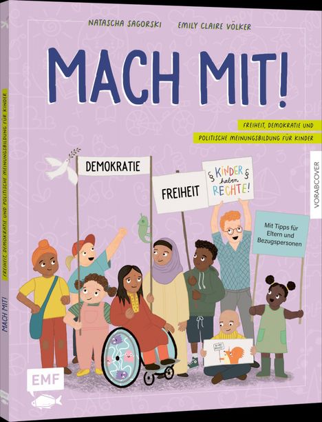 Texte: "Mach mit!", "Demokratie", "Freiheit", "Kinder haben Rechte", "Mit Tipps für Eltern und Bezugspersonen". Illustration von fröhlichen Kindern mit Plakaten.