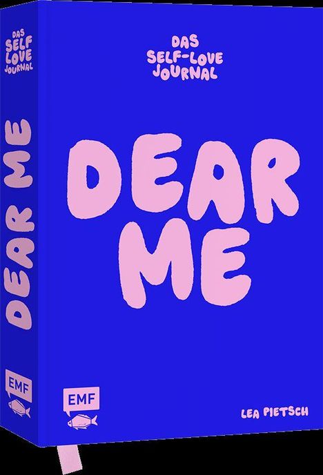 Text: "DEAR ME", "DAS SELF-LOVE JOURNAL", "LEA PIETSCH", "EMF". Blaues Cover mit rosafarbenem Text.