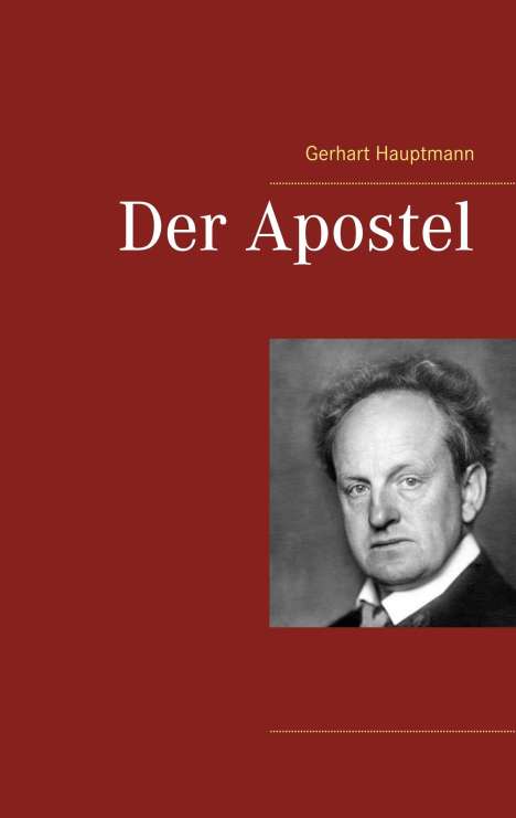 Gerhart Hauptmann: Der Apostel, Buch