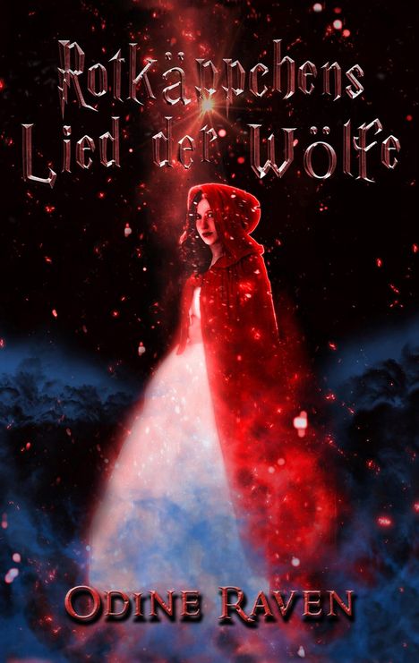 Odine Raven: Rotkäppchens Lied der Wölfe, Buch