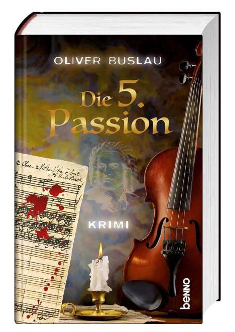 Oliver Buslau: Die 5. Passion, Buch