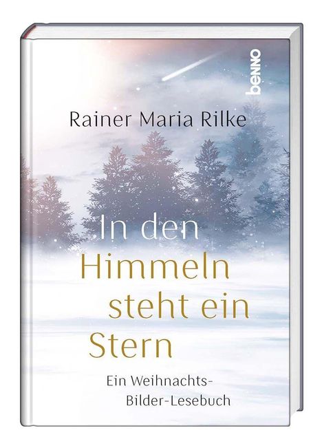 Rainer Maria Rilke: Rilke, R: In den Himmeln steht ein Stern, Buch