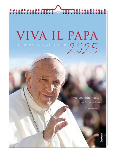 Viva il Papa 2025, Kalender