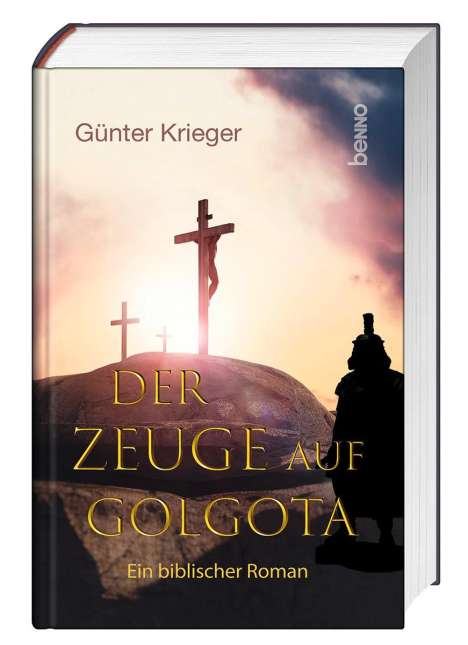 Günter Krieger: Der Zeuge auf Golgota, Buch