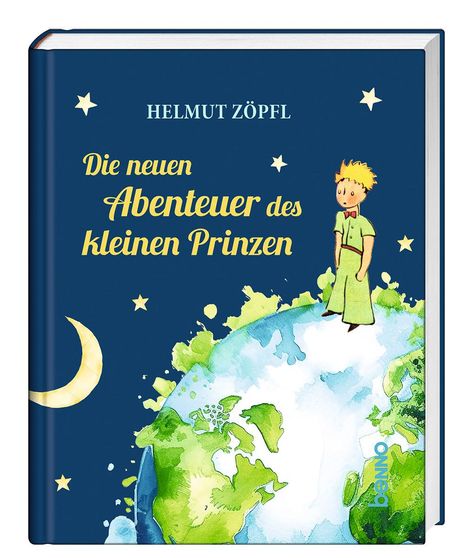 Helmut Zöpfl: Die neuen Abenteuer des kleinen Prinzen, Buch