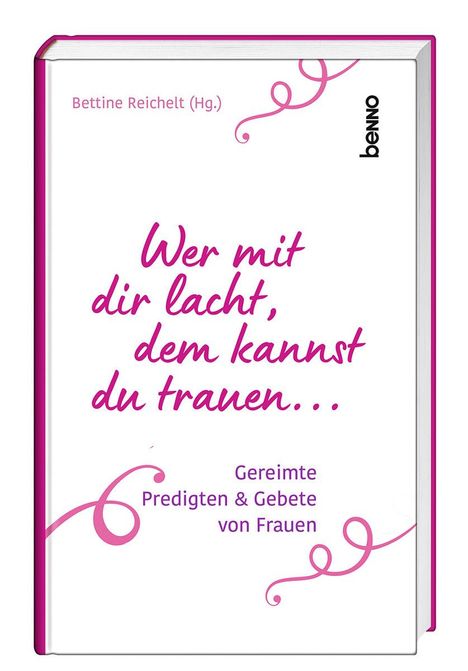 Wer mit dir lacht, dem kannst du trauen ..., Buch