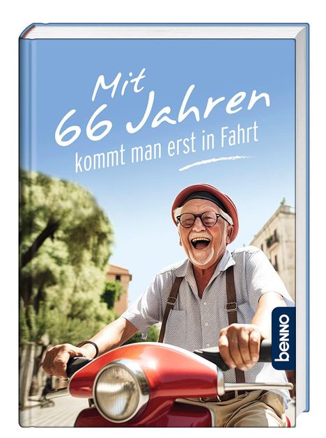 Mit 66 Jahren kommt man erst in Fahrt, Buch