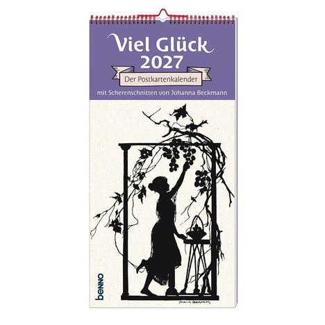 Viel Glück 2027, Der Postkartenkalender, mit Scherenschnitten von Johanna Beckmann. Silhouette einer Frau mit Trauben.