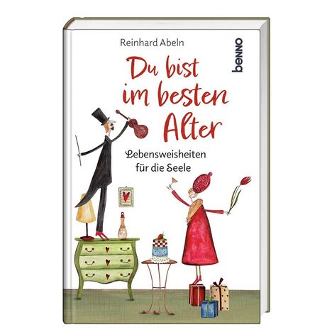 „Du bist im besten Alter“ von Reinhard Abeln. Illustration: Mann mit Geige, Frau mit Tulpe.
