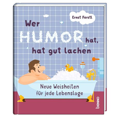 Cover eines Buches mit dem Titel „Wer Humor hat, hat gut lachen“. Illustration: Mann in Badewanne mit gelber Ente.
