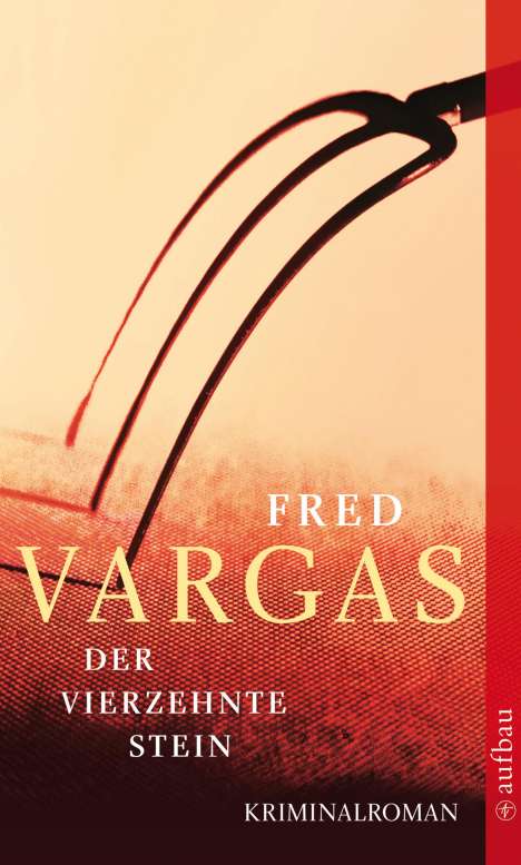 Fred Vargas: Der vierzehnte Stein, Buch