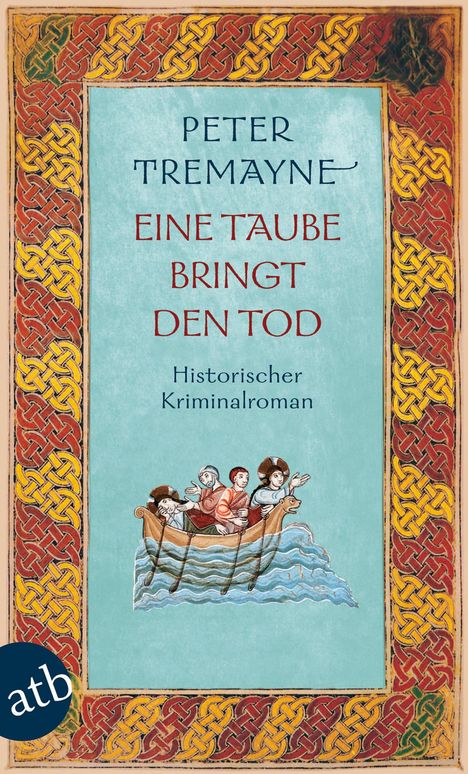 Peter Tremayne: Eine Taube bringt den Tod, Buch