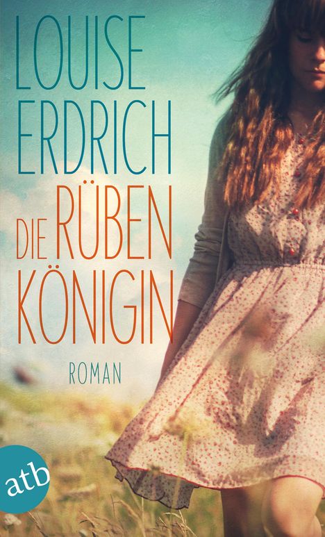 Louise Erdrich: Die Rübenkönigin, Buch