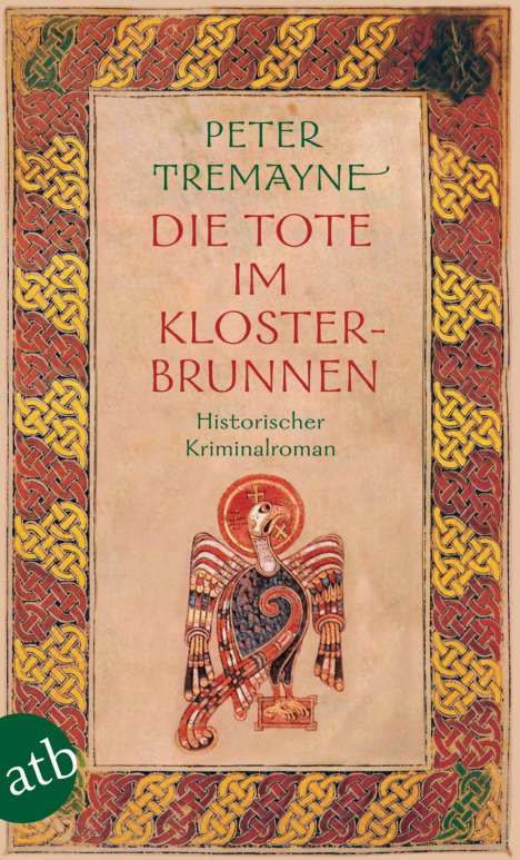 Peter Tremayne: Die Tote im Klosterbrunnen, Buch