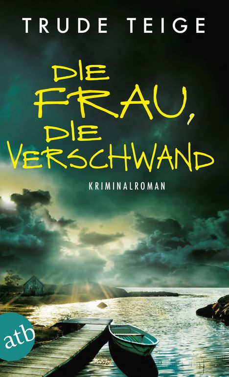 Trude Teige: Die Frau, die verschwand, Buch