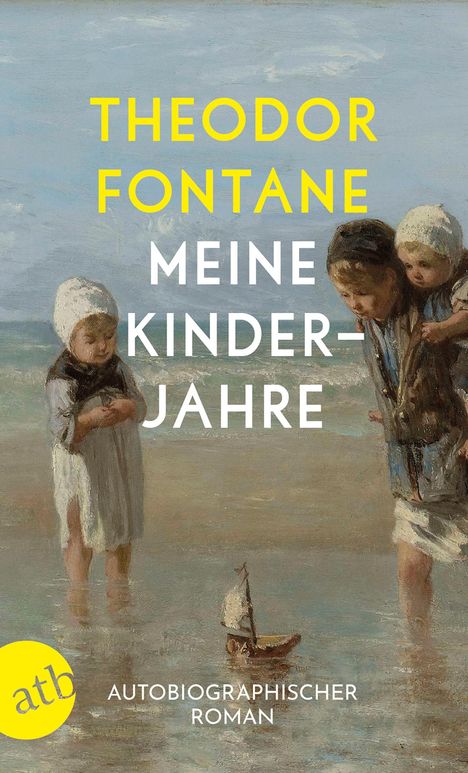 Theodor Fontane: Meine Kinderjahre, Buch