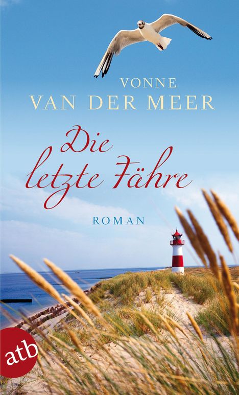 Vonne van der Meer: Meer, V: Die letzte Fähre, Buch