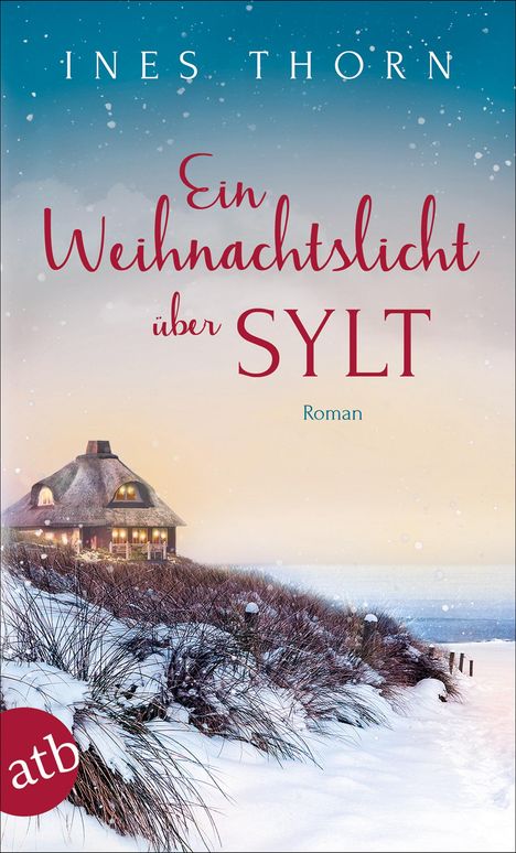 Ines Thorn: Ein Weihnachtslicht über Sylt, Buch
