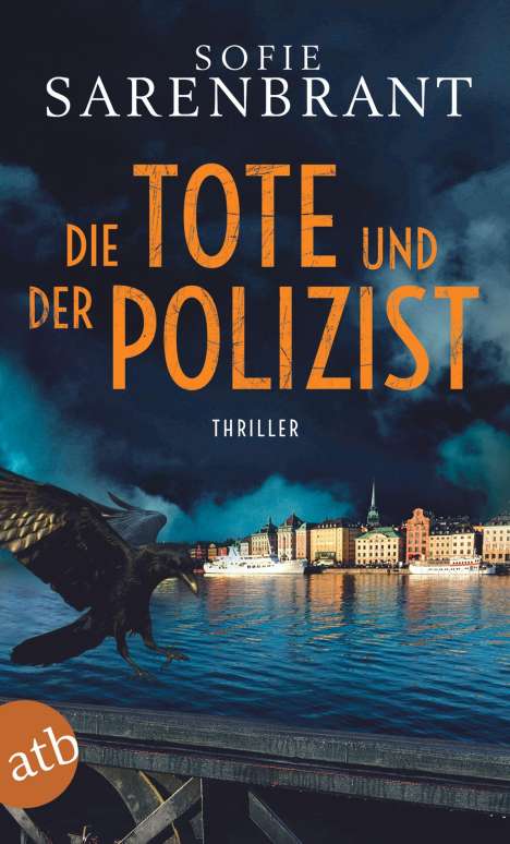 Sofie Sarenbrant: Die Tote und der Polizist, Buch