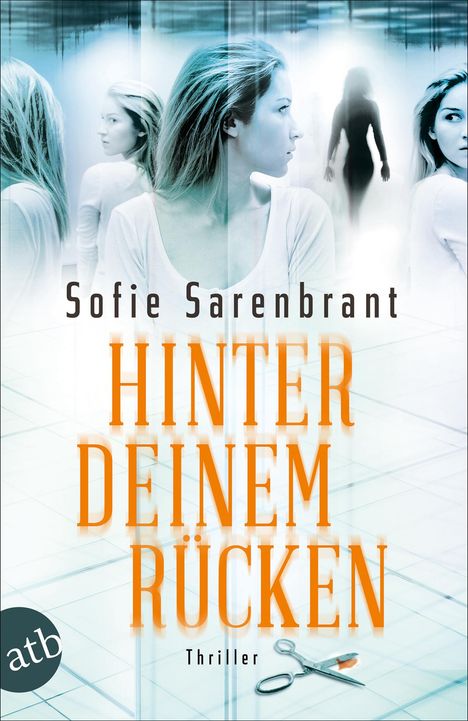 Sofie Sarenbrant: Hinter deinem Rücken, Buch